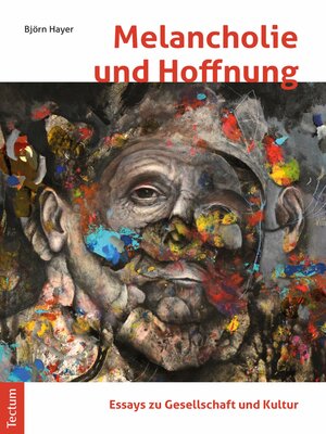 cover image of Melancholie und Hoffnung – Essays zu Gesellschaft und Kultur